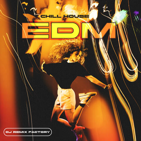 Chill House EDM
