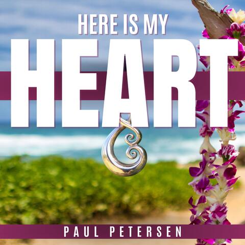 Here is my Heart
