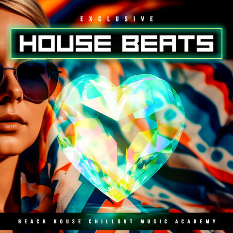 Exclusive House Beats