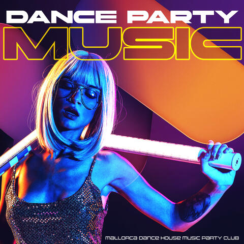 Dance Party Music