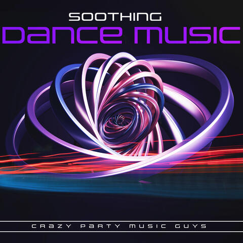 Soothing Dance Music