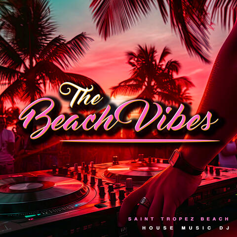 The Beach Vibes