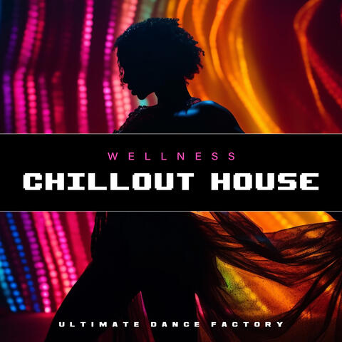 Wellness Chillout House