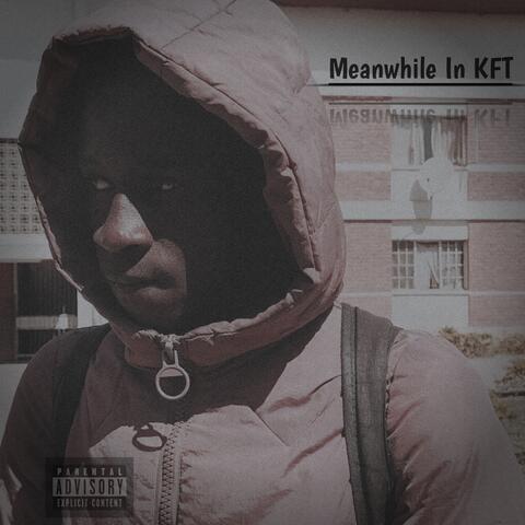 Meanwhile in K.f.t