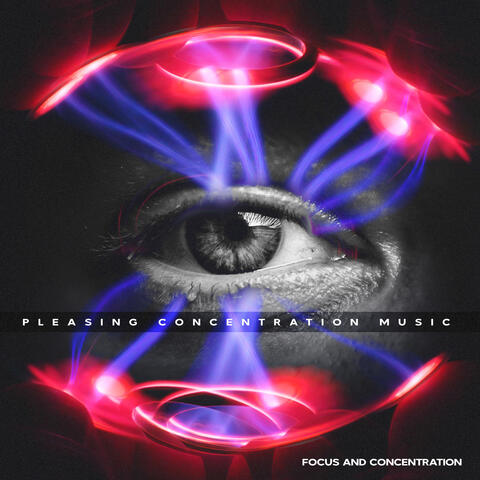 Pleasing Concentration Music
