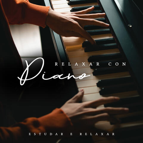 Relaxar Con Piano