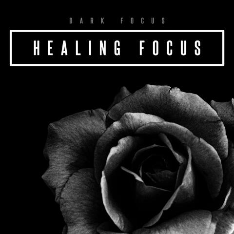 Healing Focus