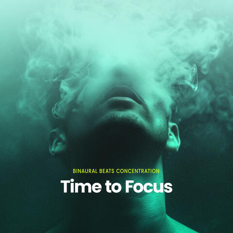Time to Focus