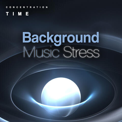 Background Music Stress