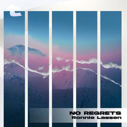 No Regrets