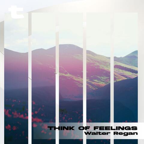Think of Feelings