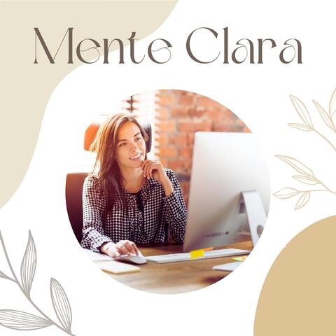 Mente Clara: Música Zen para Concentración y Productividad