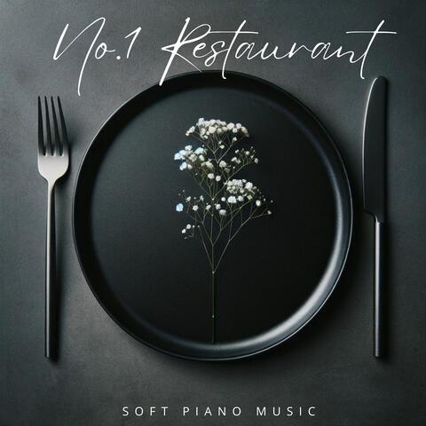 No.1 Restaurant Soft Piano Music