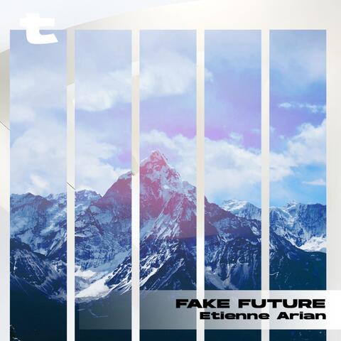 Fake Future