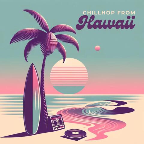 Chillhop from Hawaii: Summer Ukulele Chill Vibes