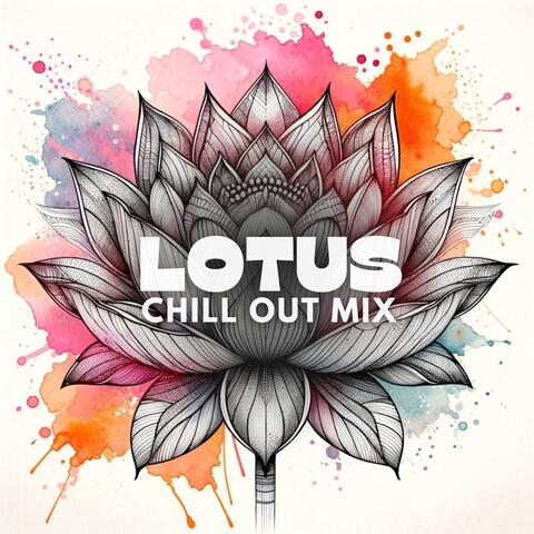 Lotus Chill Out Mix: Hindu Chill Beats for Relax