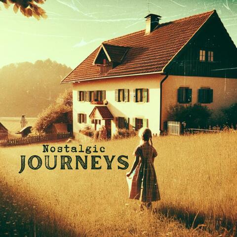 Nostalgic Journeys: Sentimental Trip to Yesteryears