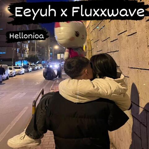 Eeyuh x Fluxxwave