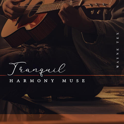 Tranquil Harmony Muse