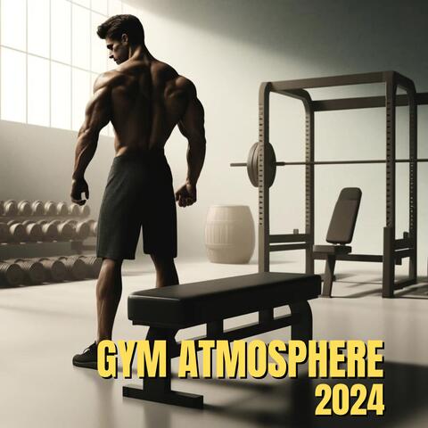 Gym Atmosphere 2024