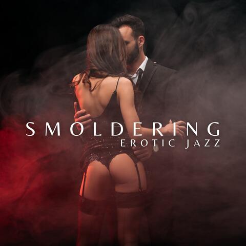 Smoldering Erotic Jazz