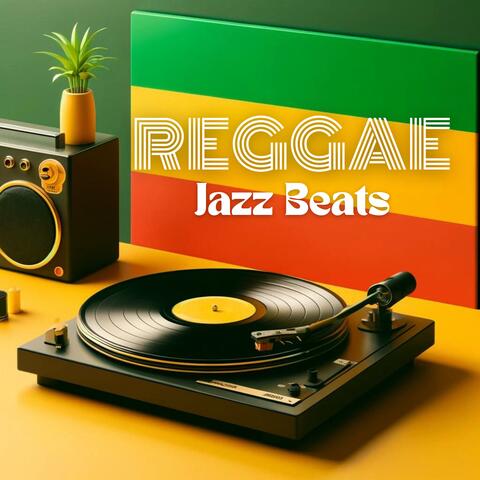 Reggae Jazz Beats