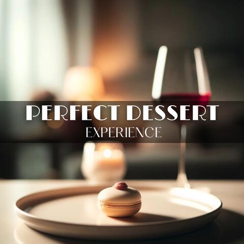 Perfect Dessert Experience: Melodic Ambiance Crafted for Pure Indulgence