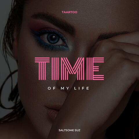 Time of My Life