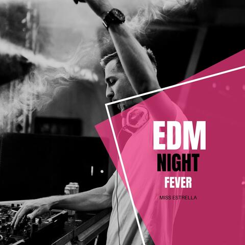 EDM Night Fever