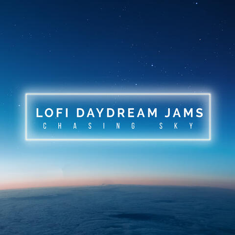 Lofi Daydream Jams