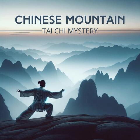 Chinese Mountain Tai Chi Mystery
