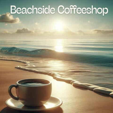 Beachside Coffeeshop: Relaxing Jazz and Bossa Nova Collection