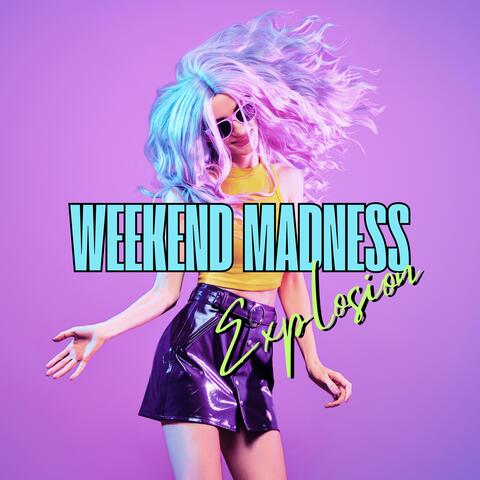 Weekend Madness Explosion: Chill Lounge Deep Mix 2024