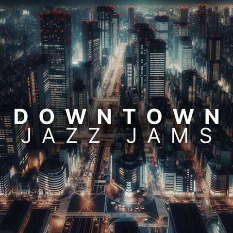 Downtown Jazz Jams: Rooftop Bars, Restaurants, and Night Lounges