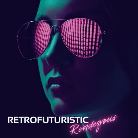 Retrofuturistic Rendezvous