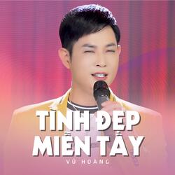 Tình Đẹp Miền Tây