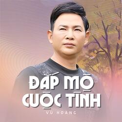 Đắp Mộ Cuộc Tình