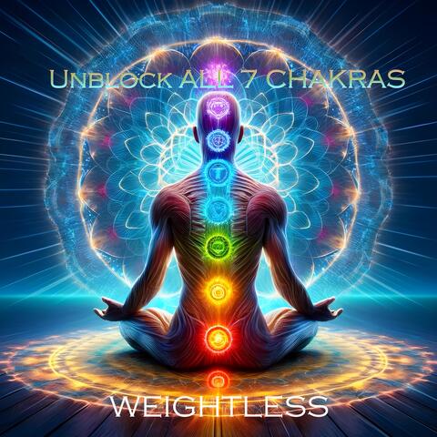 Unblock ALL 7 Chakras