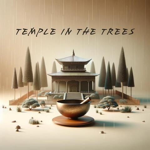 Temple in the Trees: Tibetan Singing Bowls and Rainforest Ambience for Reflection