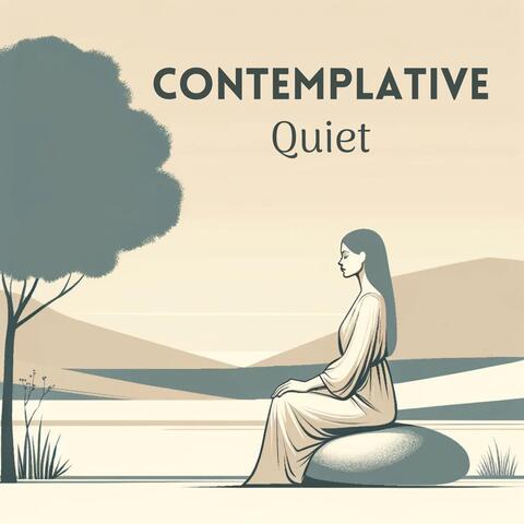 Contemplative Quiet: Deep Reflection amidst Natural Ambience