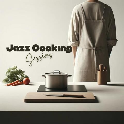 Jazz Cooking Sessions
