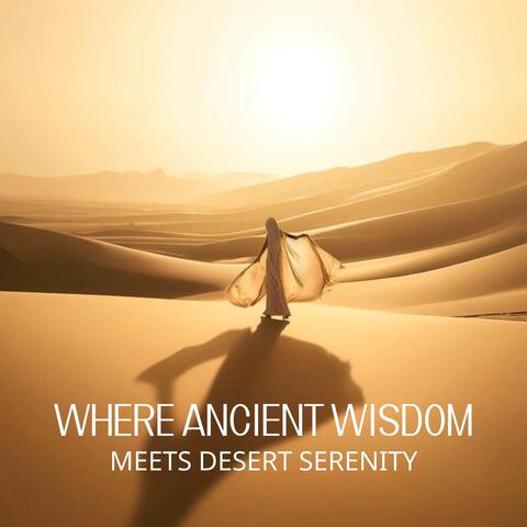 Where Ancient Wisdom Meets Desert Serenity: Rhythms of the Orient, Sacred Rituals, Inner Goddess Connection