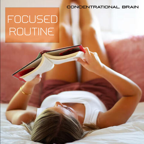 Focused Routine
