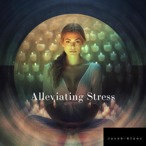 Alleviating Stress