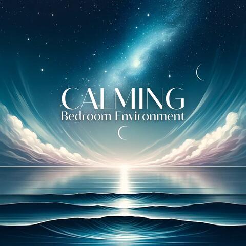 Calming Bedroom Environment: Stress-Free Sleep Sanctuary