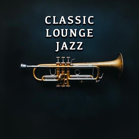Classic Lounge Jazz Vol. 27