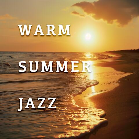 Warm Summer Jazz