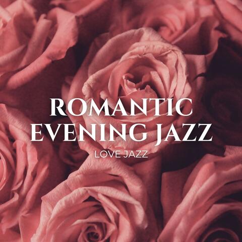 Romantic Evening Jazz