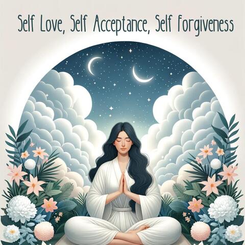 Self Love, Self Acceptance, Self Forgiveness- Women Meditation