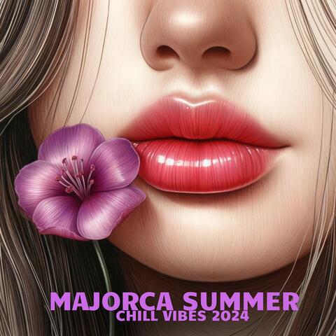 Majorca Summer Chill Vibes 2024